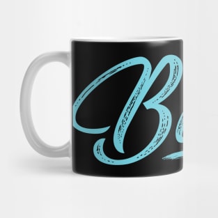 Believe Mug